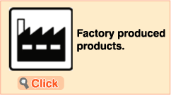 Factory produced